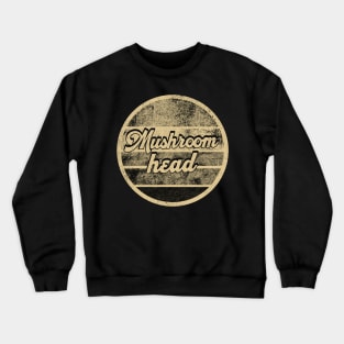 Mushroomhead Art drawing Crewneck Sweatshirt